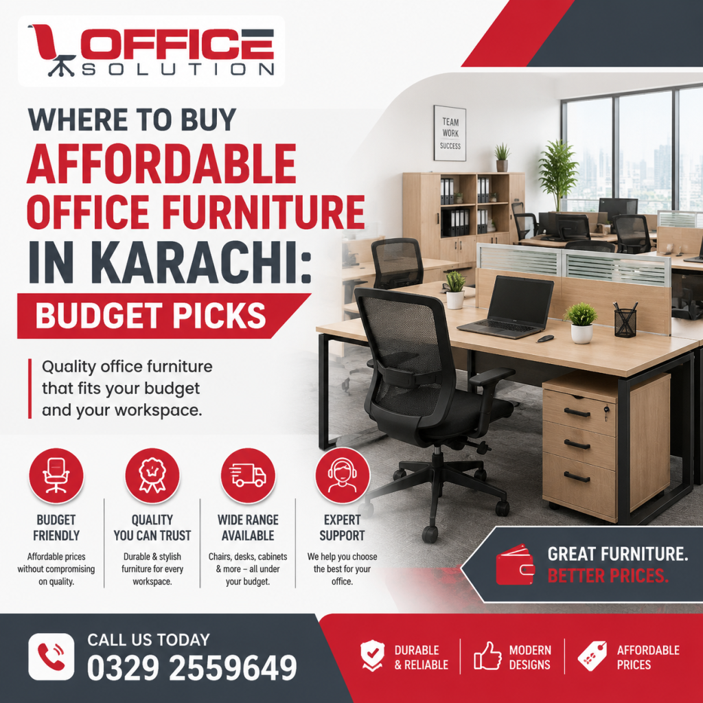 Where to Buy Affordable Office Furniture in Karachi
